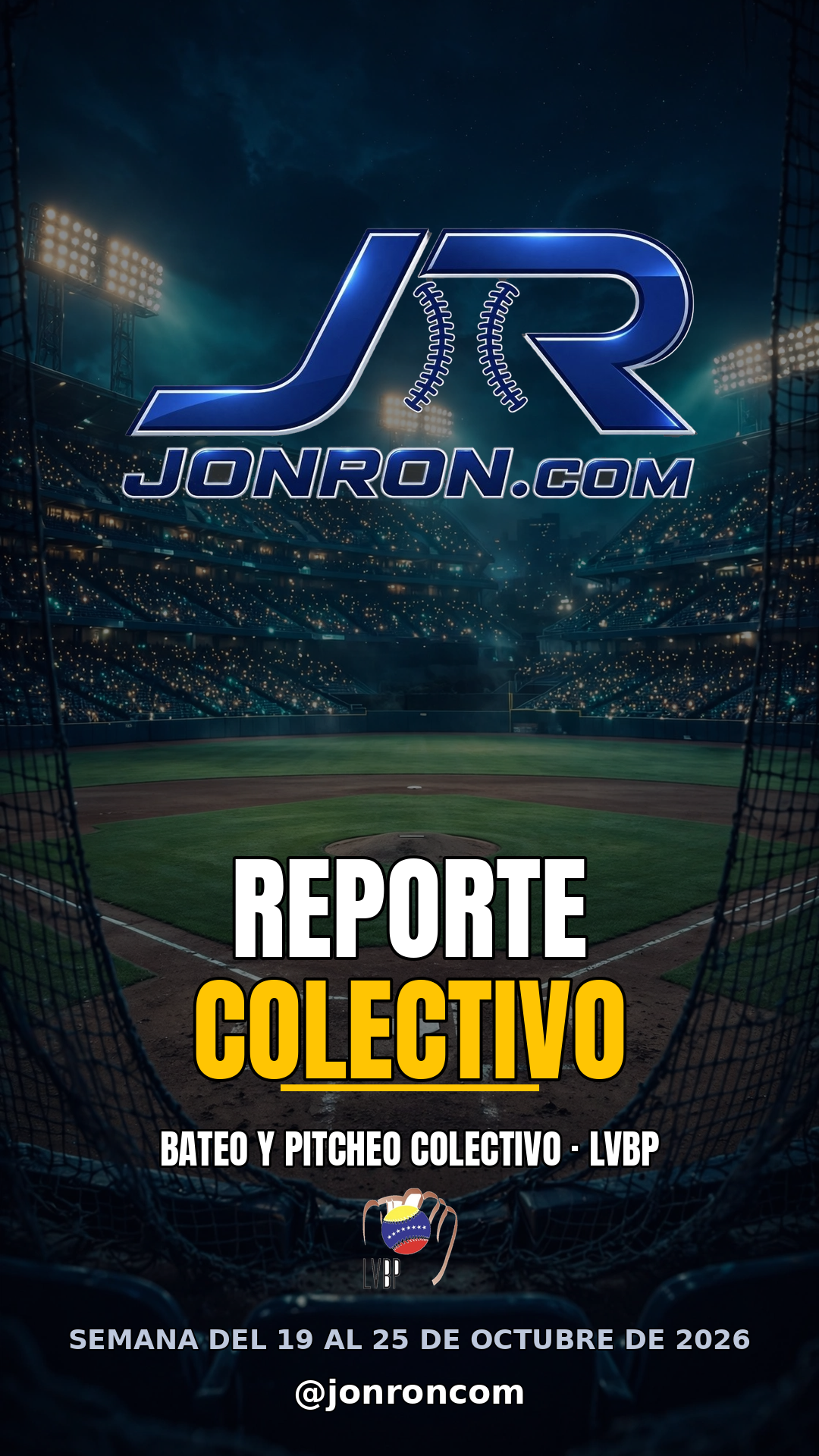 Reporte Colectivo de la LVBP del 18 al 25 octubre